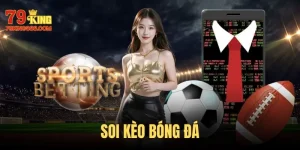 Soi Kèo Bóng Đá - Cách Chiến Thắng Của Dân Chơi Thứ Thiệt