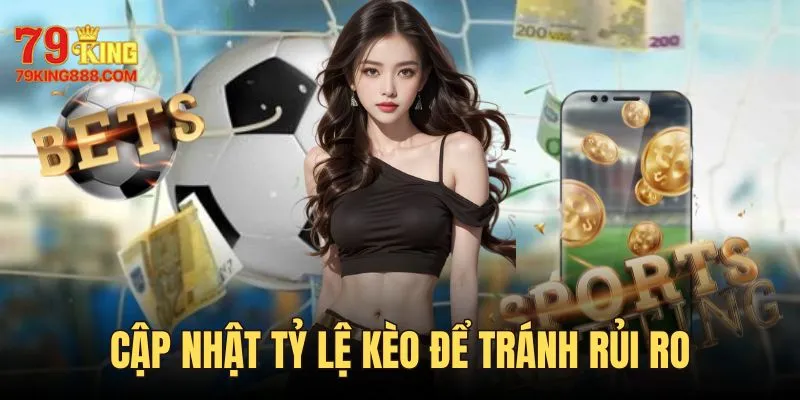 Update tỷ lệ biến động thường xuyên để tránh rủi ro